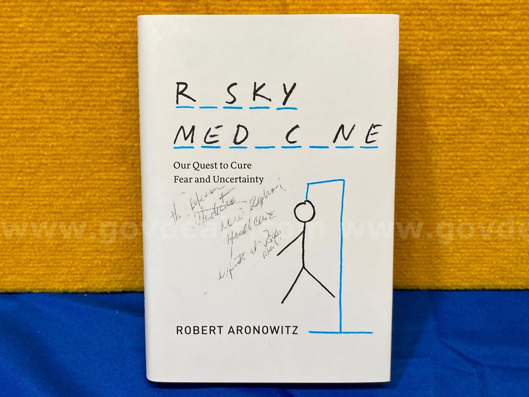 (1) Risky Medicine: Our Quest to Cure Fear and Uncertainty