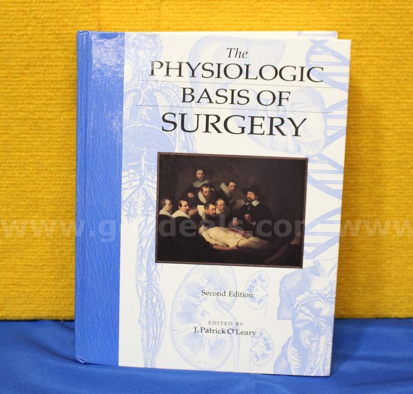 (1) The Physiologic Basis of Surgery (Second Edition) Book