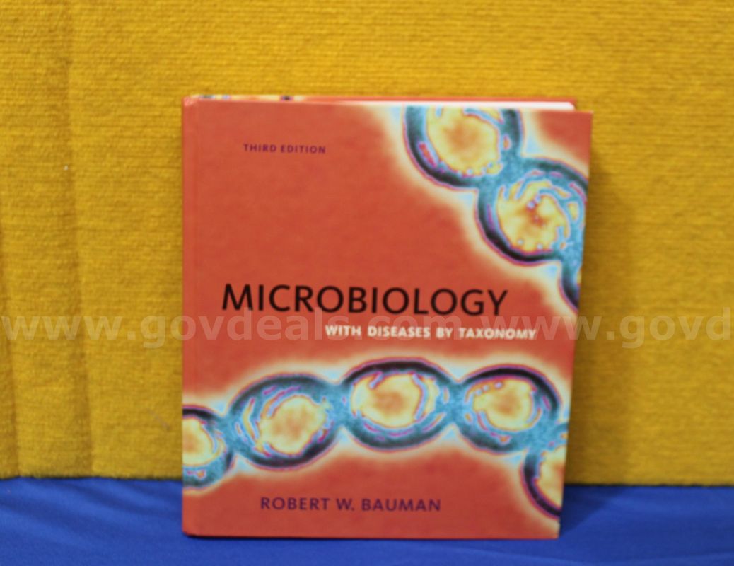 (1) Microbiology with Diseases by Taxonomy (3rd Edition) by Robert W. Bauman. - Book