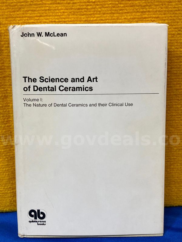 (1) The Science and Art of Dental Ceramics Volume I: The Nature of Dental Ceramics and Their Clinical Use Book