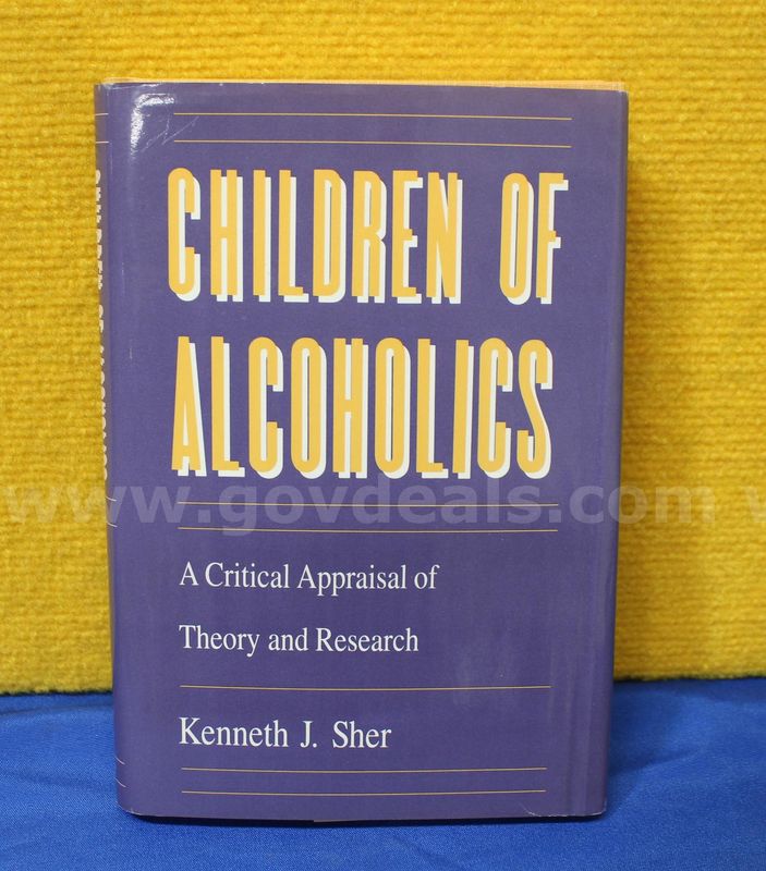 (1) Children of Alcoholics: A Critical Appraisal of Theory and Research – Hardcover