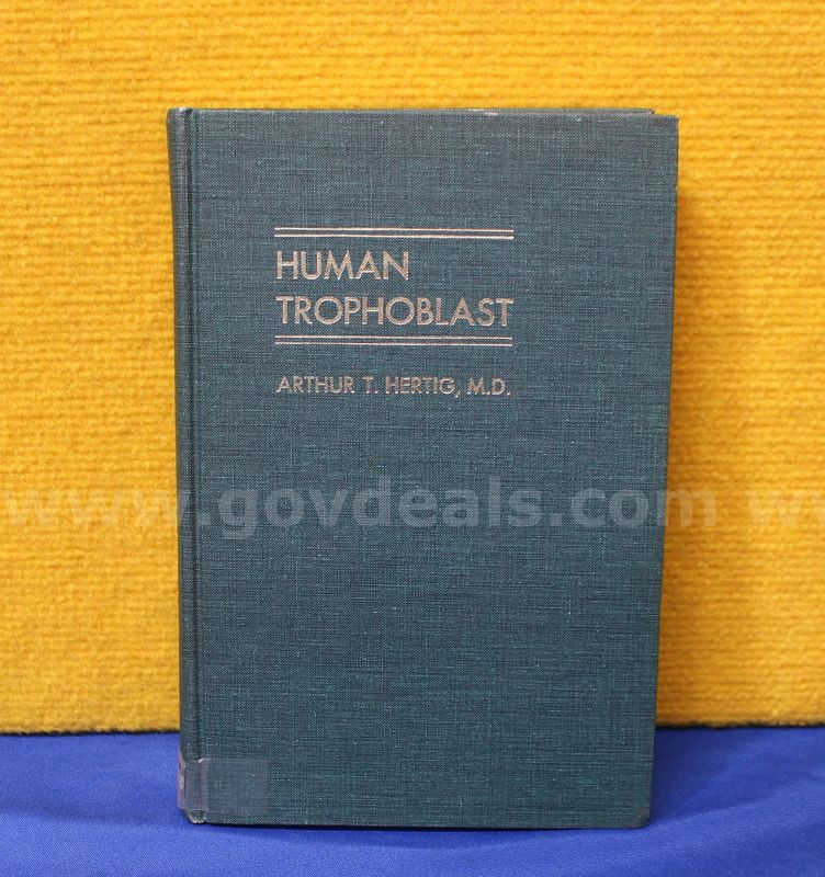 (1) Human Trophoblast by Arthur T. Hertig, M.D. – Hardcover Medical Reference Book