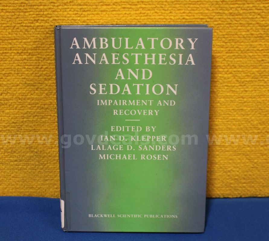 (1) Ambulatory Anaesthesia and Sedation: Impairment and Recovery (Hardcover) Book