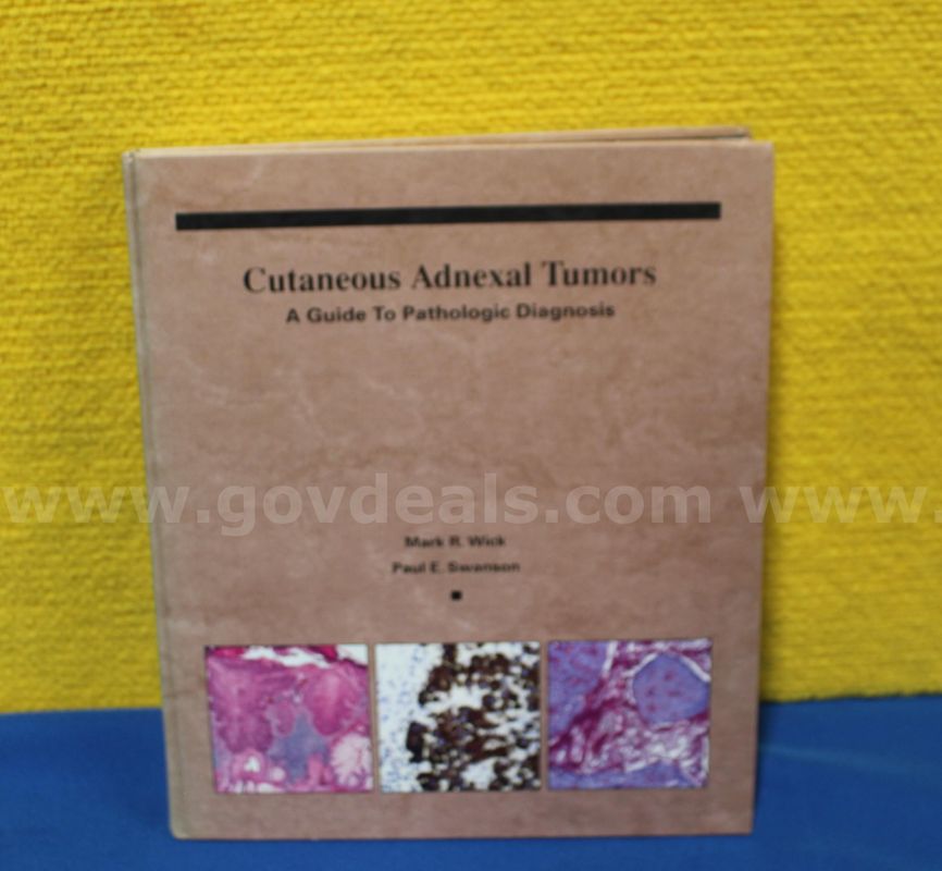 (1) Cutaneous Adnexal Tumors: A Guide to Pathologic Diagnosis – Weiss & Swanson (Softcover) Book