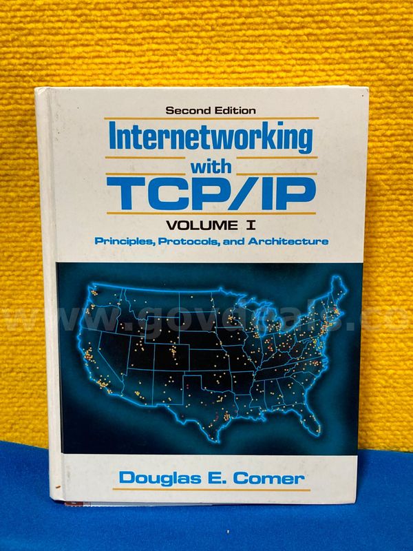 (1) Internetworking with TCP/IP Volume I Principles, Protocols, and Architecture Second Edition Book