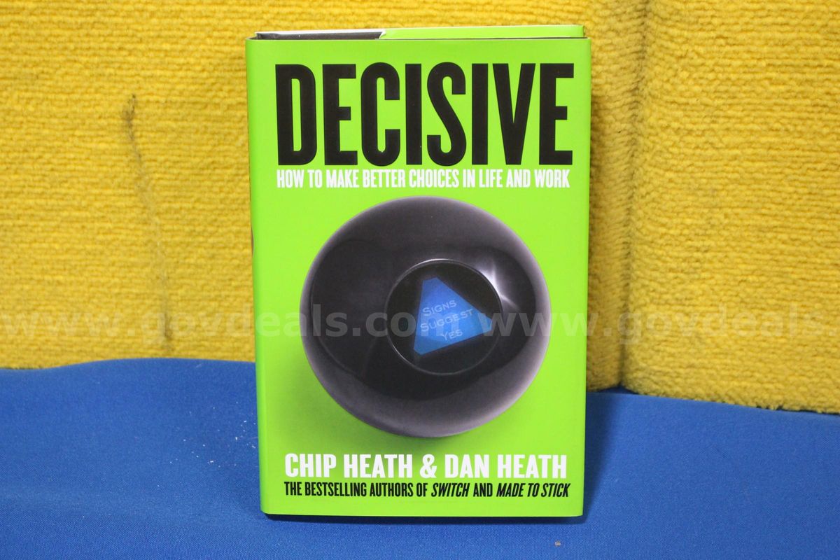 (1) Decisive - How to Make Better Choices in Life and Work Book