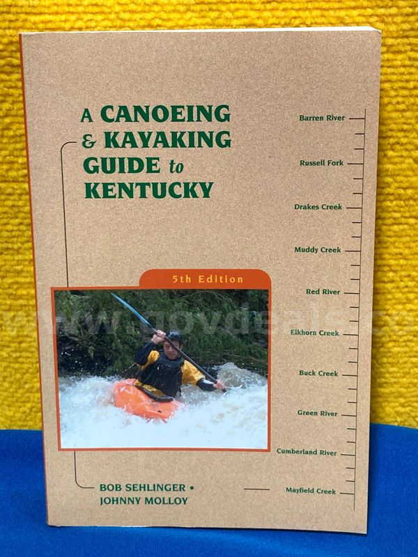 (1) A Canoeing and Kayaking Guide to Kentucky, 5th Edition Book