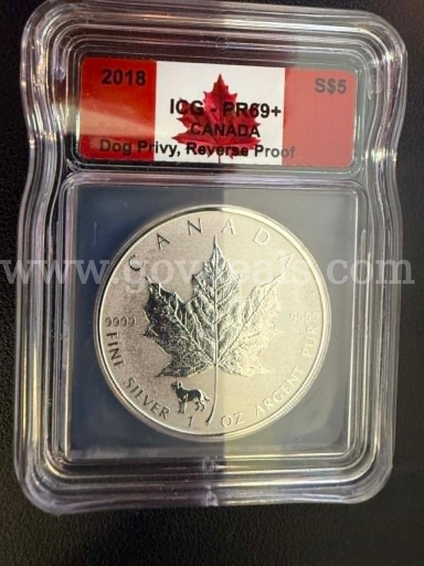 2018 Canada $5 Silver Maple Leaf Dog Privy Reverse Proof ICG PR69+ 1 Oz-FREE SHIPPING!
